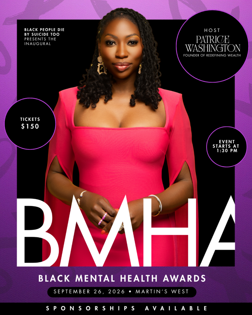 Black People Die By Suicide Too to Host Its Inaugural Fundraiser, Black Mental Health Awards